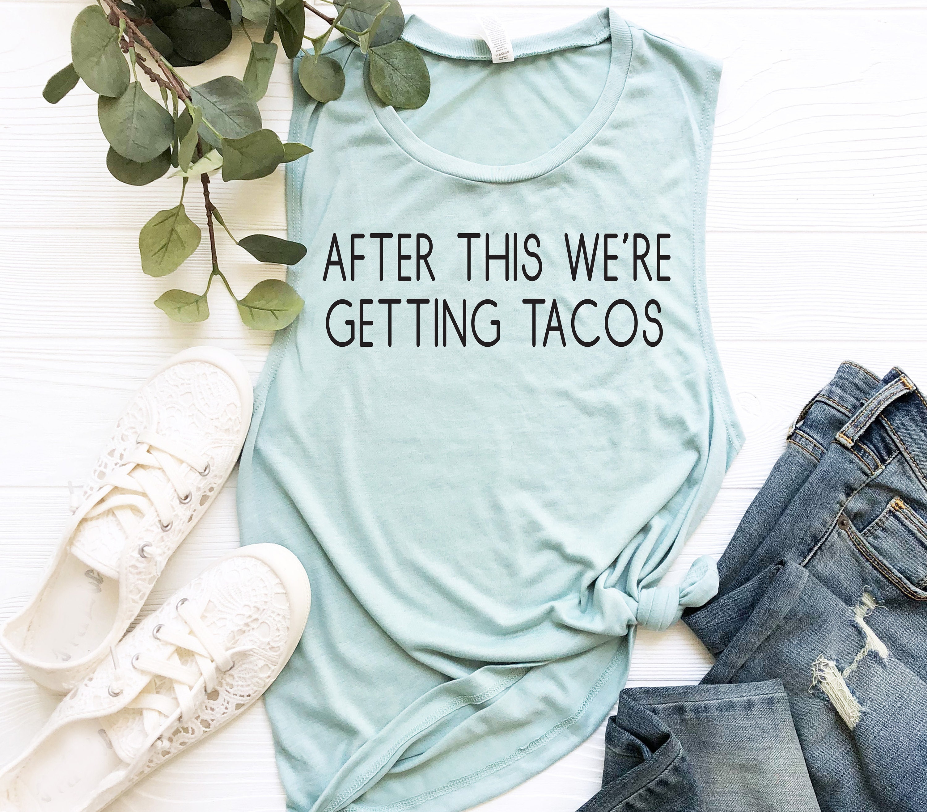 After This We're Getting Tacos, Workout Tank, Gym Running Funny Taco Shirt, Tacos & Tequila, Tacos Tank, Workout Shirt