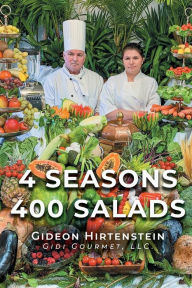 4 Seasons 400 Salads Gideon Hirtenstein Author