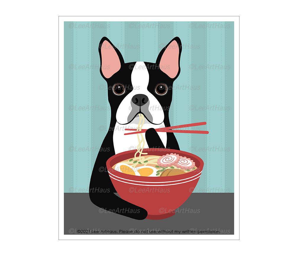 547D Ramen Bowl Art - Boston Terrier Dog Eating Wall Foodie Gift Kitchen Decor Noodles