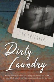 Dirty Laundry La Chichita Author