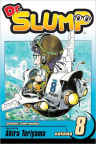 Dr. Slump, Vol. 8 Akira Toriyama Author