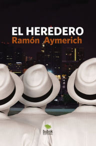 El heredero Ramón Aymerich Author