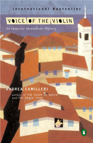 Voice of the Violin (Inspector Montalbano Series #4) Andrea Camilleri Author