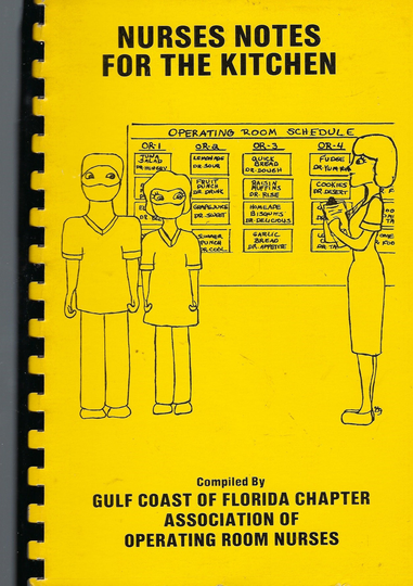 Bradenton Florida Vintage 1982 Fl Gulf Coast Operating Room Nurses Notes For The Kitchen Cookbook Community Favorites Rare Local Cook Book