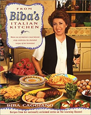 From Biba's Italian Kitchen by Biba Caggiano