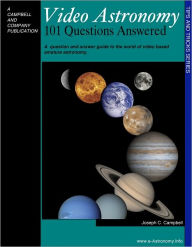 Video Astronomy 101 Questions Answered Joseph Campbell Author