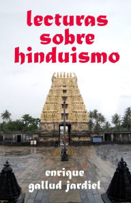 Lecturas sobre hinduismo Enrique Gallud Jardiel Author
