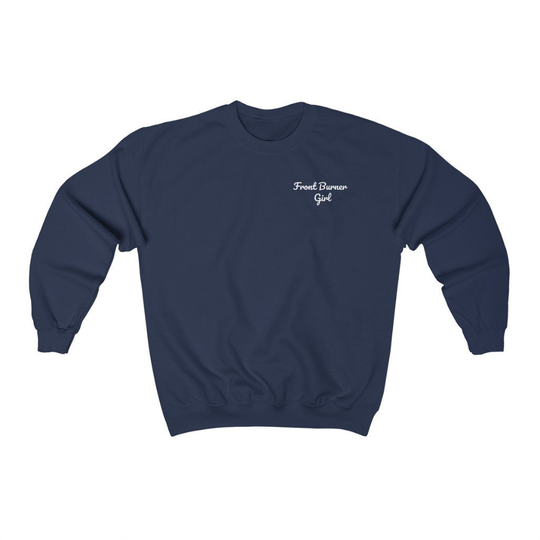 Front Burner Girl - Unisex Heavy Blend Crewneck Sweatshirt