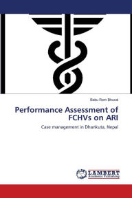 Performance Assessment of FCHVs on ARI Babu Ram Bhusal Author