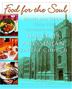 Food for the Soul : Recipes and Stories from the Congregation of Harlem's Abyssinian Baptist Church