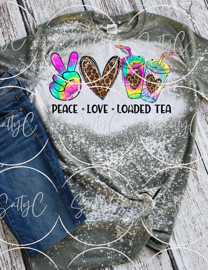 Peace Love Loaded Tea Bleached Tee Shirt