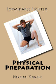 Physical Preparation Martina Sprague Author