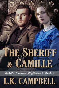 The Sheriff & Camille L.K. Campbell Author