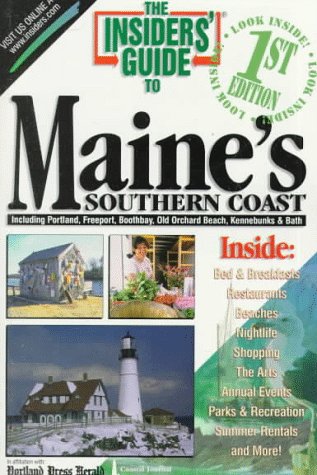 The Insiders' Guide to Maine's Southern Coast by Meadow, Auger, Giselle Merrill