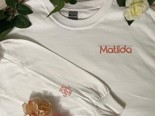 Matiida Embroidered Long Sleeve T Shirt Or Crewneck Sweatshirt