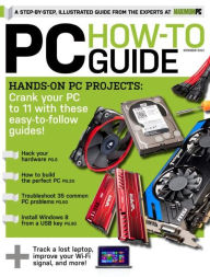 Maximum PC: PC How To Guide Summer 2013 Future Publishing Author