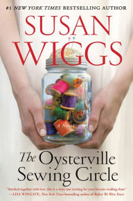 The Oysterville Sewing Circle: A Novel Susan Wiggs Author
