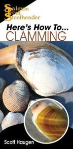 Here's How To: Clamming Scott Haugen Author