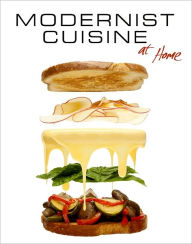 Modernist Cuisine at Home Nathan Myhrvold Author