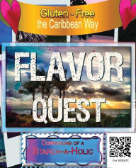 A Gluten Free Flavor Quest: Healthy Gluten free Medibbean recipes Michael Bennett Author