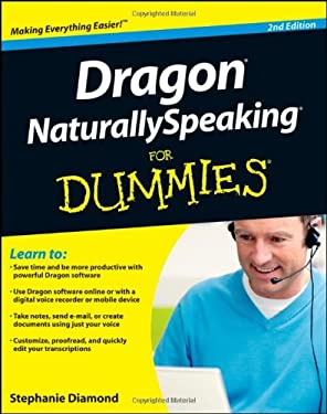 Dragon NaturallySpeaking for Dummies by Stephanie, Diamond, D. C., Kay, David C. Diamond