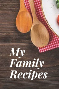 My Recipes Adriana Gomez Author