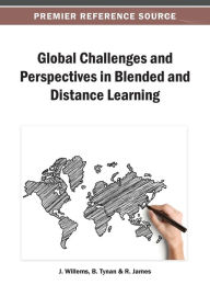 Global Challenges and Perspectives in Blended and Distance Learning J. Willems Editor