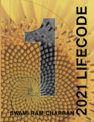 LIFECODE #1 YEARLY FORECAST FOR 2021 BRAHMA (COLOR EDITION) Swami Ram Charran Author