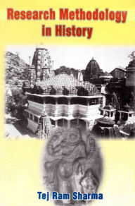 Research Methodology in History Tej Ram Sharma Author