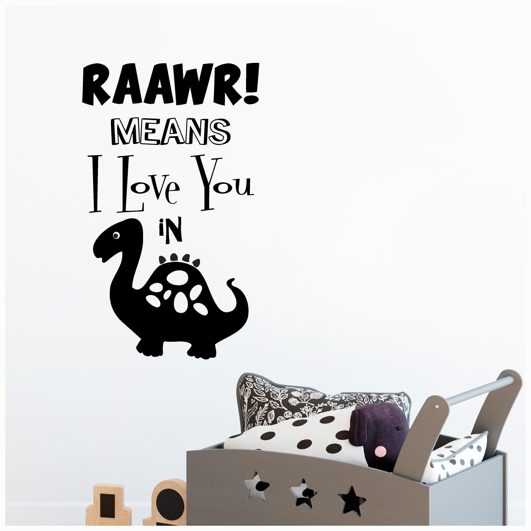 Raawr Means I Love You in Dinosaur Choose Colors Wall Saying Vinyl Lettering