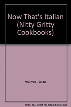 Now That's Italian! by Laura, Vollmer, Susan Wilson