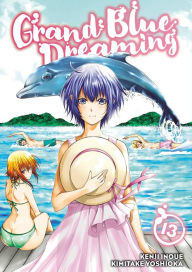 Grand Blue Dreaming, Volume 13 Kenji Inoue Author