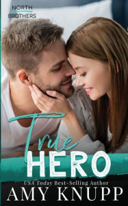 True Hero Amy Knupp Author