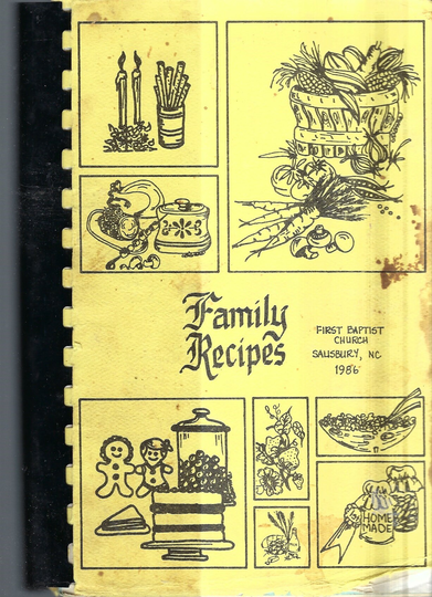 Salisbury North Carolina Vintage 1986 First Baptist Church Family Recipes Cookbook Nc Community Collectible Souvenir Rare Local Cook Book