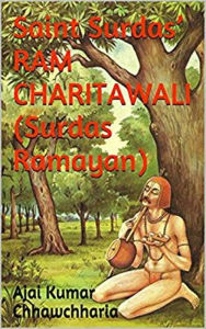 Saint Surdas' Ram Charitawali (Surdas Ramayan) Ajai Kumar Chhawchharia Author