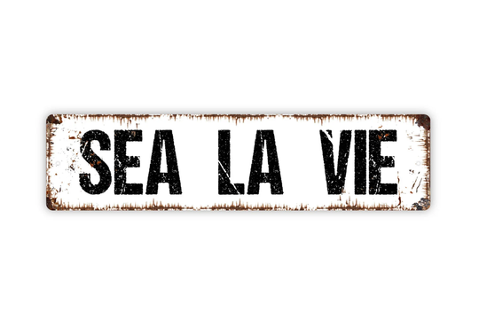 Sea La Vie Sign, Beach House Metal Farmhouse Style Decor, Rustic Street Sign Or Door Name Plate Plaque