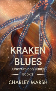 Kraken Blues Charley Marsh Author