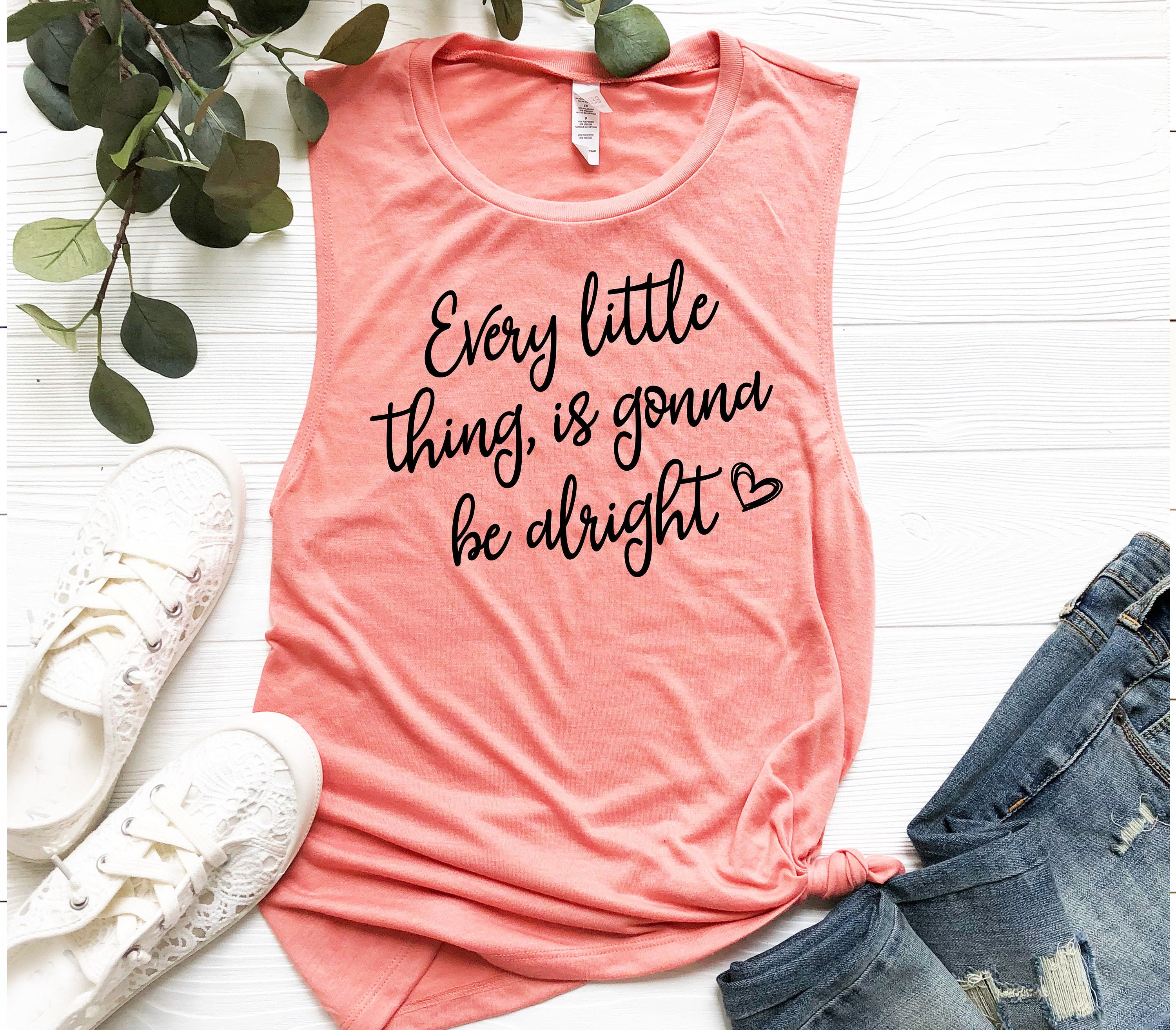 Womens Every Little Thing Is Gonna Be Alright Tank Top Cute Gift For Mom