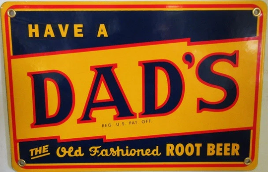 Dad's Root Beer New Porcelain Metal Sign