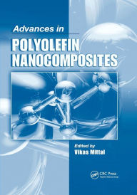 Advances in Polyolefin Nanocomposites Vikas Mittal Editor