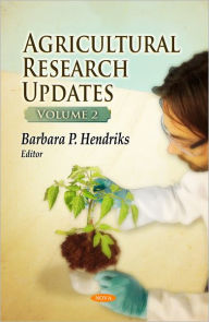 Agricultural Research Updates Barbara P. Hendriks Author