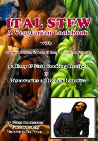 ITAL STEW A Vegetarian Cook Book Peter Rochester Author