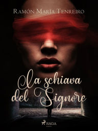 La schiava del Signore Ramón MarÃa Tenreiro Author