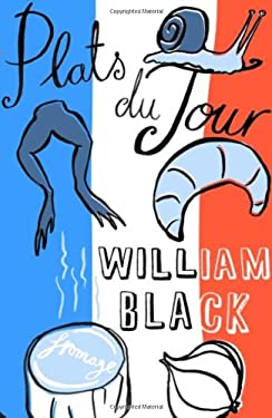 Plats du Jour by William Black