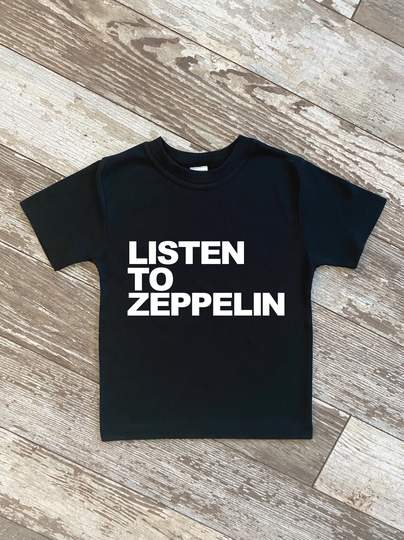 Listen To Zeppelin | Led Kids Tee Toddler Gear