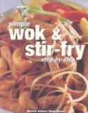 Simple Wok and Stir Fry Step-by-step : Step-by-Step