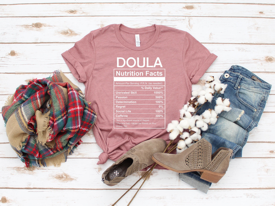 Doula Nutrition Facts Shirt, Funny Shirt, Midwife Student, Birth Worker, Midwife, Doula Birth Shirt, Proud Doula, Nurse Gift, Doula T-Shirt