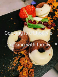Cooking is a LIfeStyle: Cooking with family Wesley Fontaine Author