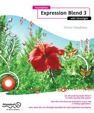 Foundation Expression Blend 3 with Silverlight Victor Gaudioso Author