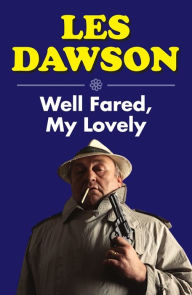 Well Fared, My Lovely Les Dawson Author